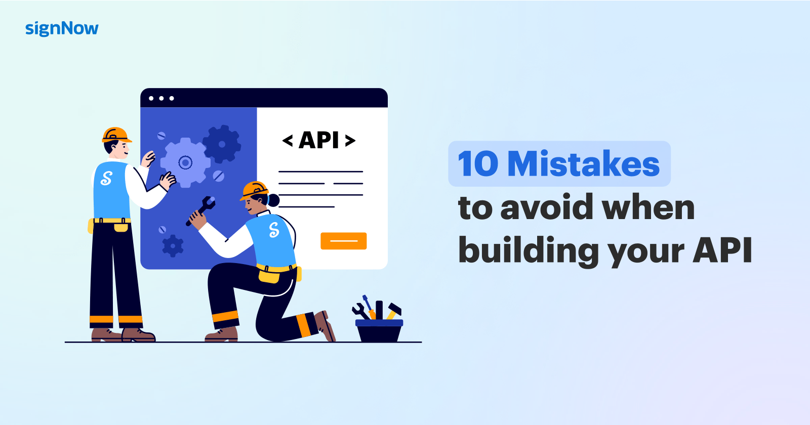 10 mistakes to avoid when building an API: Infographic