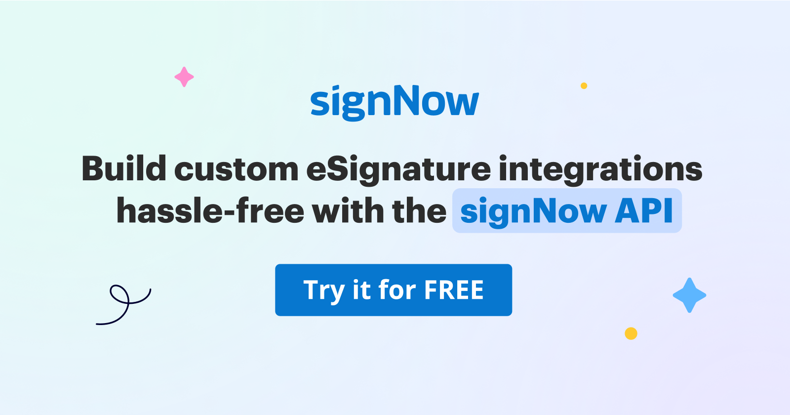 7 reasons to use the signNow API: Infographic